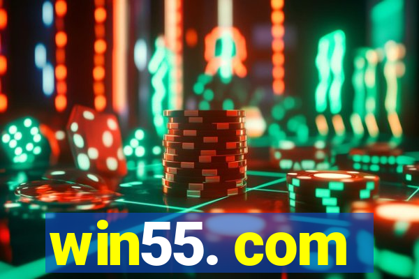 win55. com